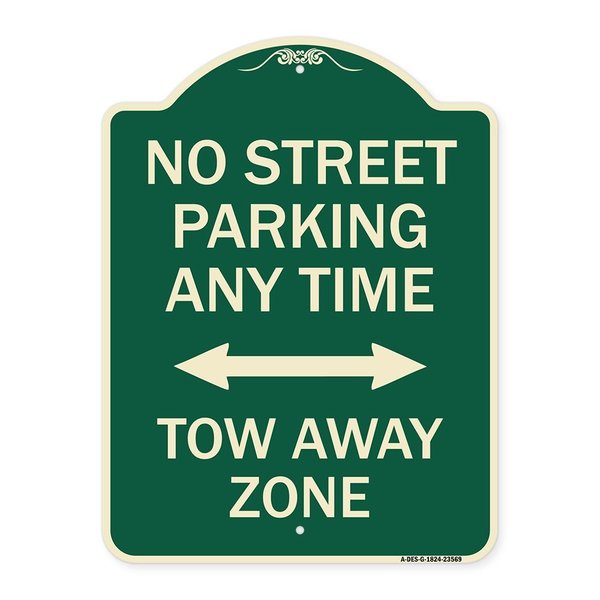 Signmission No Street Parking Anytime Tow Away Zone Heavy-Gauge Aluminum Sign, 24" x 18", G-1824-23569 A-DES-G-1824-23569
